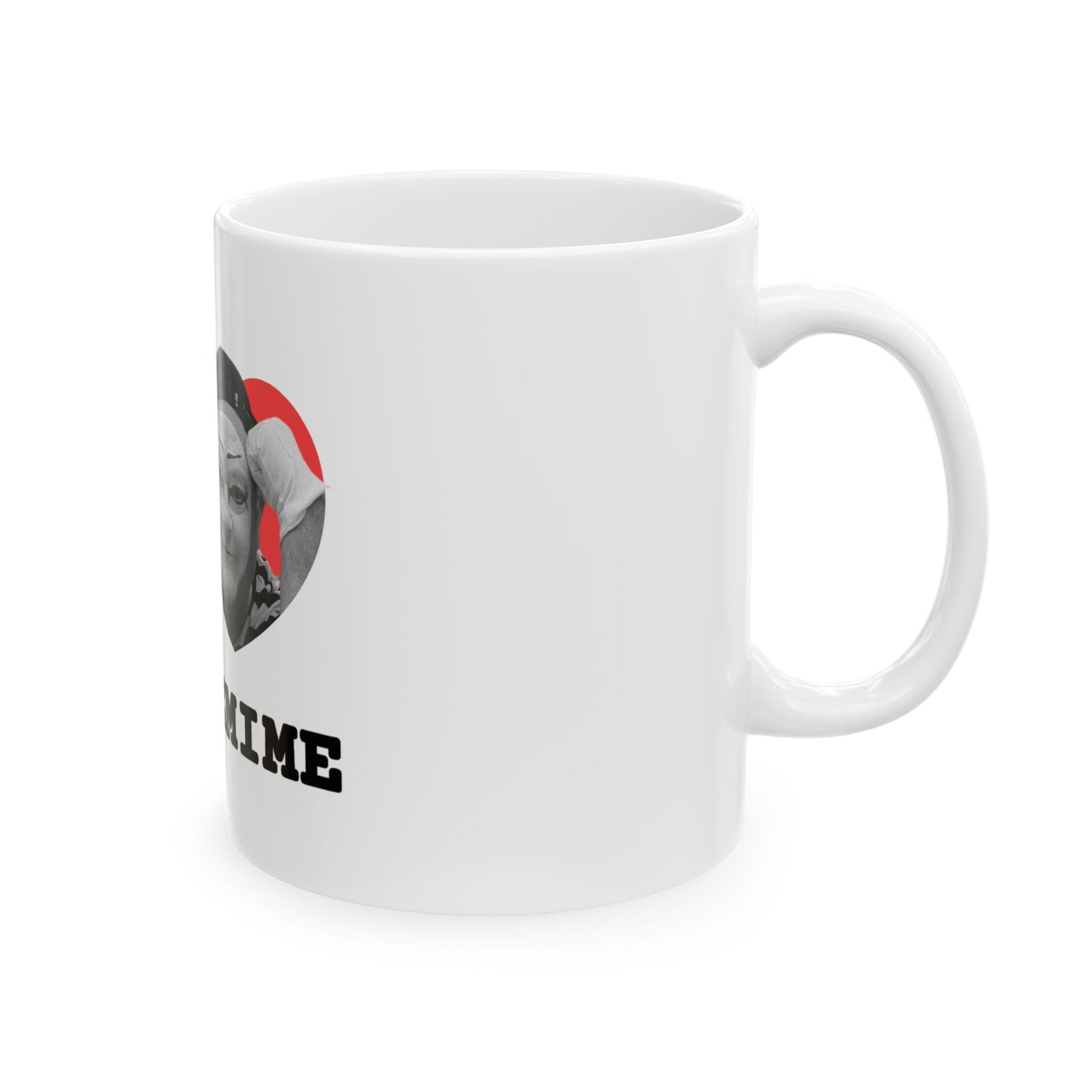 I Love Tom The Mime Ceramic Mug - Fun Coffee Cup for Clowns and Performers - 11oz & 15oz