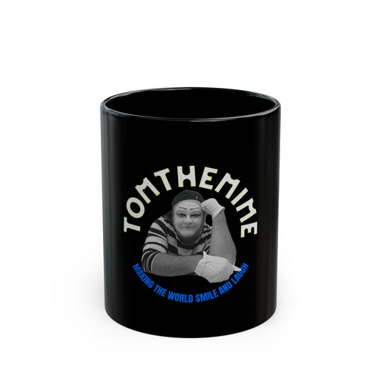 TomtheMime Inspirational Black Mug - 11oz & 15oz