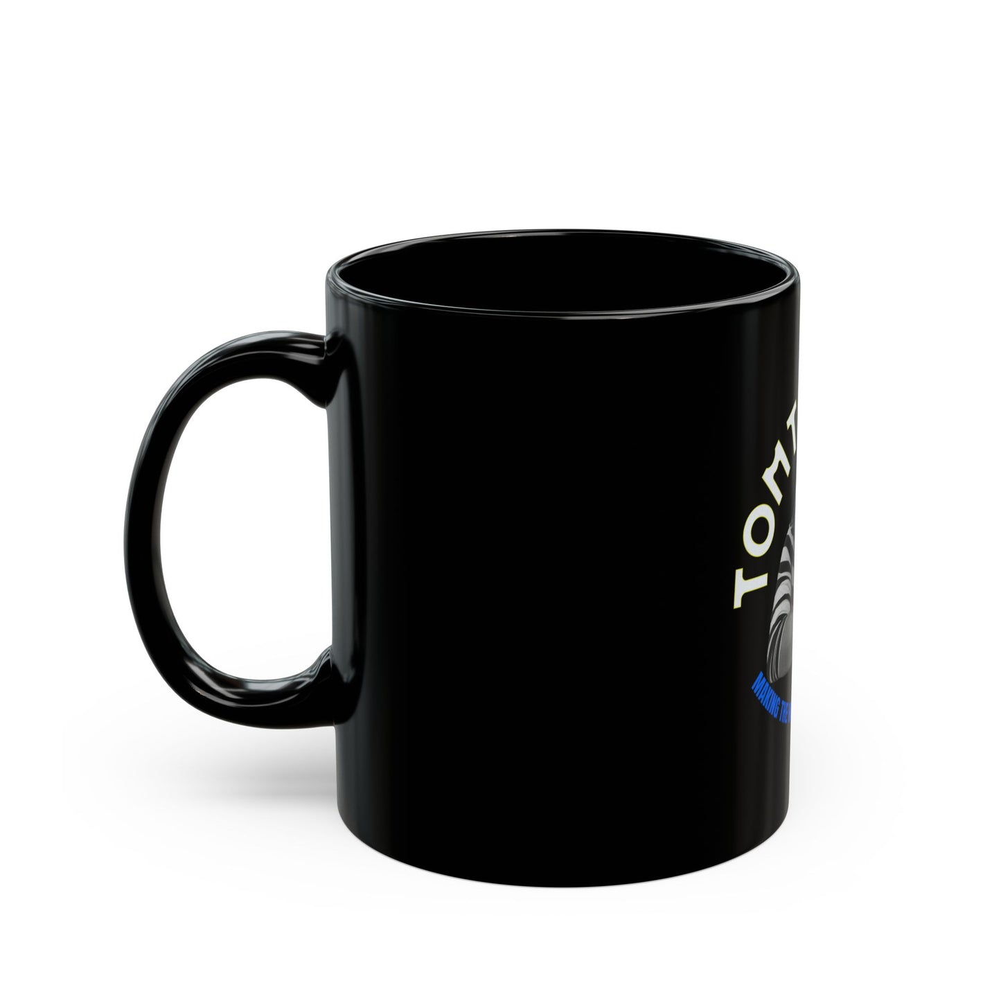 TomtheMime Inspirational Black Mug - 11oz & 15oz