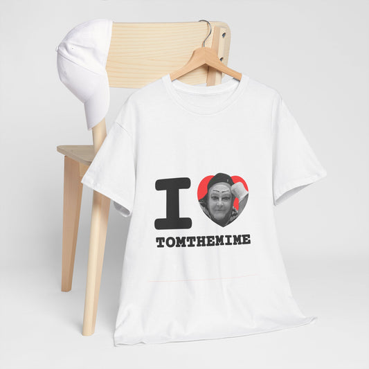 I Love Tomthemime Unisex Heavy Cotton Tee - Fun Graphic T-Shirt for Comedy Lovers